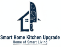 Smart Home Kitchen Upgrade